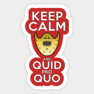 KEEP CALM and Quid pro Quo Sticker